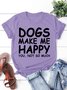 Dog Make Me Happy You Not So Much Women's Short Sleeve T-Shirt