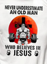 Never Underestimate An Old Man Who Believes In Jesus T-Shirt