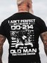 I Ain't Perfect But I Do Have A DD-214 For An Old Man That's Close Enough Short Sleeve T-Shirt