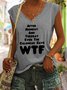 Even The Calendar Says WTF Funny Tank Top