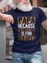 Papa Because Grandfather Is For Old Guys Funny Saying Casual T-Shirt