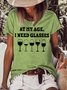 At My Age I Need Glasses Funny Letter Short Sleeve Top