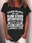 Women’s Funny Stupid People Are Like Grow Stick Crew Neck Casual Letter Short Sleeve T-Shirt