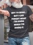 Old Geezer Funny Sayings Print Crew Neck T-shirt