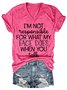 Funny I'm not responsible for what my face does V Neck Letter Short Sleeve T-Shirt