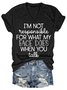 Funny I'm not responsible for what my face does V Neck Letter Short Sleeve T-Shirt