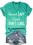 I'm Not Lazy I just Don't Care Shirts&Tops