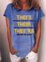 There Their & They're Casual Letter Loosen Short Sleeve T-Shirt