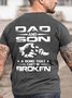 Dad And Son A Bond That Can’t Be Broken Father's Day Gift T-shirt