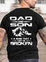 Dad And Son A Bond That Can’t Be Broken Father's Day Gift T-shirt