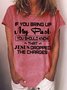 Womens If You Bring Up My Past You Should Know That Jesus Dropped The Charges Letter T-Shirt