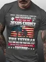 American Flag God Jesus Christ Die For Your Soul Veterans For Your Loose Crew Neck Cotton T-Shirt