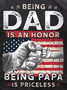 Men's American Flag Being Dad Is An Being Papa Vintage Cotton Loose T-Shirt
