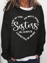 Womens Funny Sister Letter Casual Sweatshirt