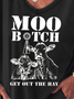 Moo Bitch Get Out The Hay Women's T-Shirt