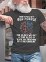 Mens Don't Mess With Old People The Older We Get The Less "Life In Prison" Is A Deterrent Cotton T-Shirt