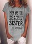 My Sister Has A Pretty Awesome Sister Women's T-shirt