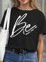 Womens Be Kind Be Brave Be True Be You Kindness Quote Cotton Crew Neck T-Shirt