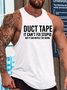 Duct Tape It Can't Fix Stupid But It Can Muffle The Sound Crew Neck Tank Top