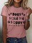 Women Funny quote Dogs makes me happy humans not so much Animal Cotton T-Shirt