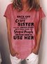 Back Off I Have A Crazy Sister Women's T-Shirt