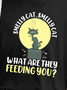 Smelly Cat Smelly Cat What Are They Feeding You Women's T-Shirt