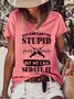 Women Funny Doctors Can’t Fix Stupid Cotton-Blend  T-Shirt