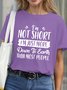 I'm Not Short I'm Just More Down To Earth Women's T-Shirt