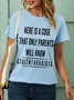 Women Funny Here is a code that only parents will know gyaitmfhrnbibya Simple Loose Crew Neck T-Shirt