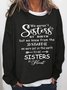 Women Funny Graphic We weren't sisters by birth To be sisters by heart Sweatshirt