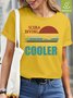 Outdoor Mom Like E Regular Mom But Much Coller Waterproof Oilproof And Stainproof Fabric Women's Casual T-shirt