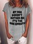 Women Funny Graphic My Age Doesn't Bother Me It's The Side Effects T-Shirt