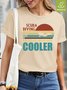 Outdoor Mom Like E Regular Mom But Much Coller Waterproof Oilproof And Stainproof Fabric Women's Casual T-shirts