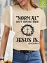 Womens Jesus Has My Back,Normal Isn't Coming Back Waterproof Oilproof And Stainproof Fabric T-Shirt