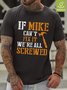 Men's Can't Fix It Screwed Waterproof Oilproof And Stainproof Fabric Casual T-Shirt