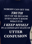 Nobody Can Get The Truth Out Of Me Waterproof Oilproof And Stainproof Fabric Men's T-Shirt