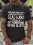 A Man's Anxious To Stick Out A Glad Hand Waterproof Oilproof And Stainproof Fabric Men's T-Shirt