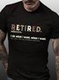 Retired I do what I want when I want Men's T-Shirt