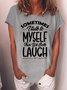 Women Funny quote Sometimes I Talk To Myself Then We Both Laugh Casual T-Shirt