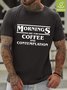 Men Stranger Mornings are for Coffee and Contemplation Waterproof Oilproof And Stainproof Fabric T-Shirt