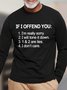Mens If I Offend You Long Sleeve Cotton Casual T-Shirt