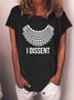 Women Dissent Letters Cotton-Blend Crew Neck Casual T-Shirt