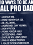 Men Funny Graphic 10 Ways To Be An All Pro Dad Casual Sweatshirt