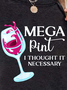 Women Drink Wine Mega Letters Casual Sweatshirts
