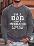 Men Dad Family Mechanic Fix Simple Text Letters Loose Sweatshirt