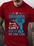If Grandpa Can`t Fix It No One Can Men`s T-Shirt