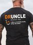 Men Druncle Uncle Drunker Basics Loose Text Letters T-Shirt