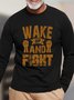 Wake Up And Fight Men  Long Sleeve T-Shirt