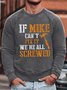 Men's Can't Fix It  Crew Neck Simple Cotton-Blend Sweatshirt
