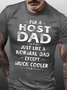 Men Host Dad Much Cooler Letters Cotton T-Shirt